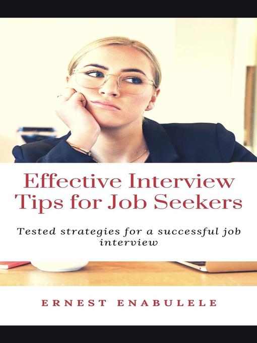 Title details for Effective Interview Tips For Job Seekers by Ernest Enabulele - Available